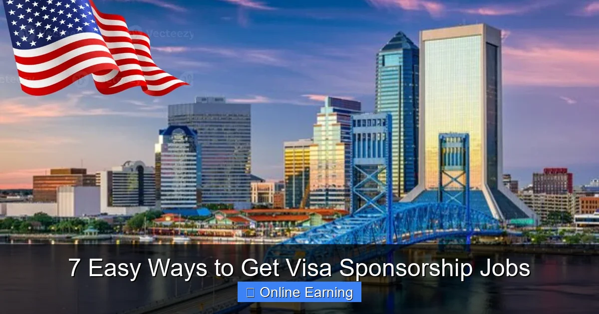 7 Easy Ways to Get Visa Sponsorship Jobs