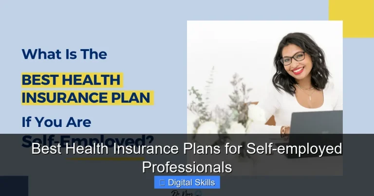 Best Health Insurance Plans for Self-employed Professionals