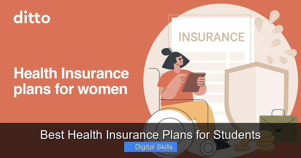 Best Health Insurance Plans for Students