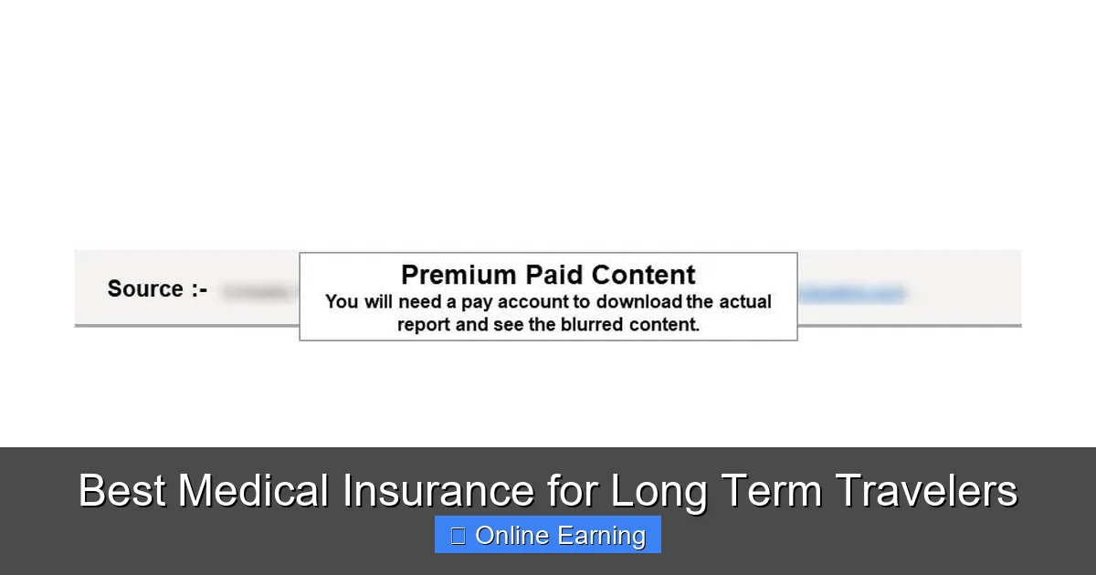 Best Medical Insurance for Long Term Travelers