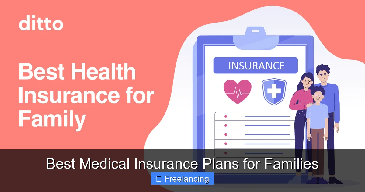 Best Medical Insurance Plans for Families