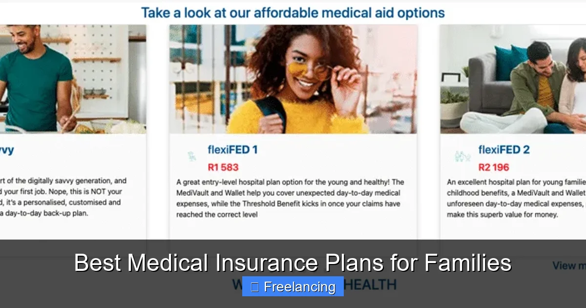 Best Medical Insurance Plans for Families