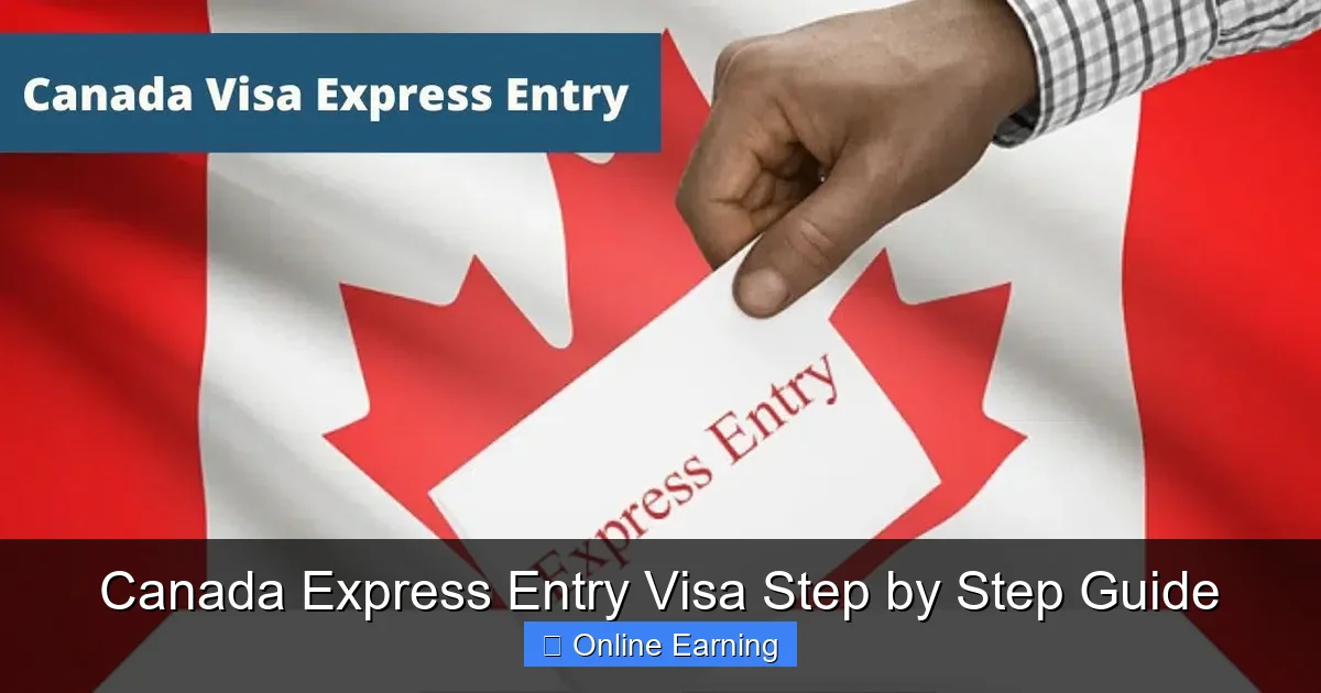 Canada Express Entry Visa Step by Step Guide