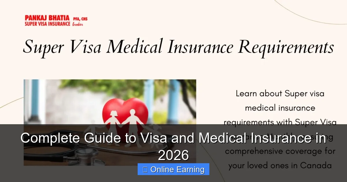 Complete Guide to Visa and Medical Insurance in 2026