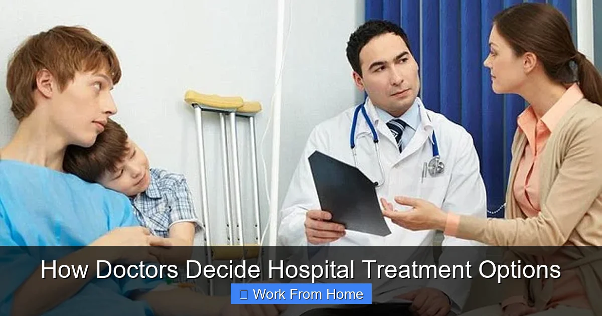 How Doctors Decide Hospital Treatment Options