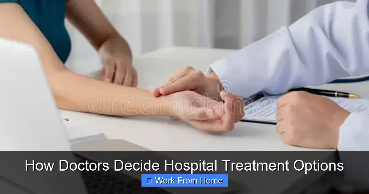 How Doctors Decide Hospital Treatment Options