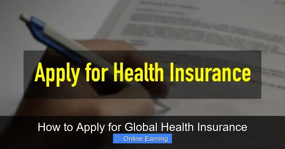 How to Apply for Global Health Insurance