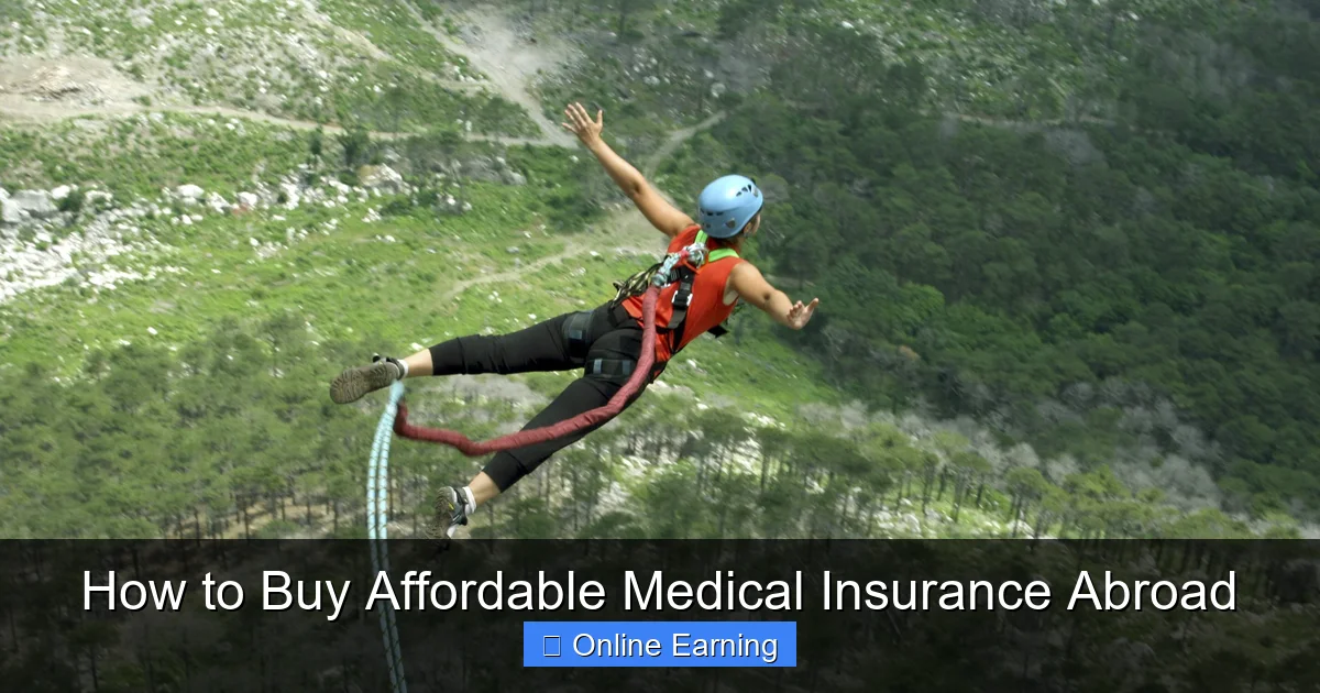 How to Buy Affordable Medical Insurance Abroad