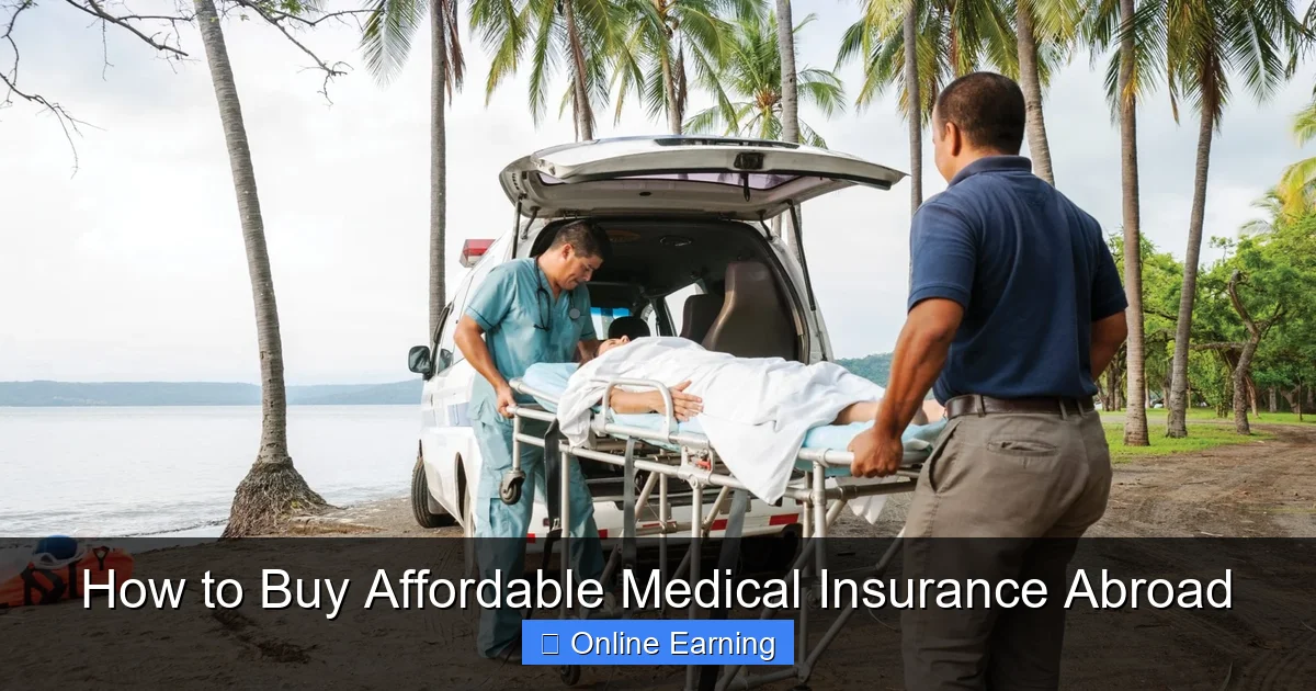 How to Buy Affordable Medical Insurance Abroad
