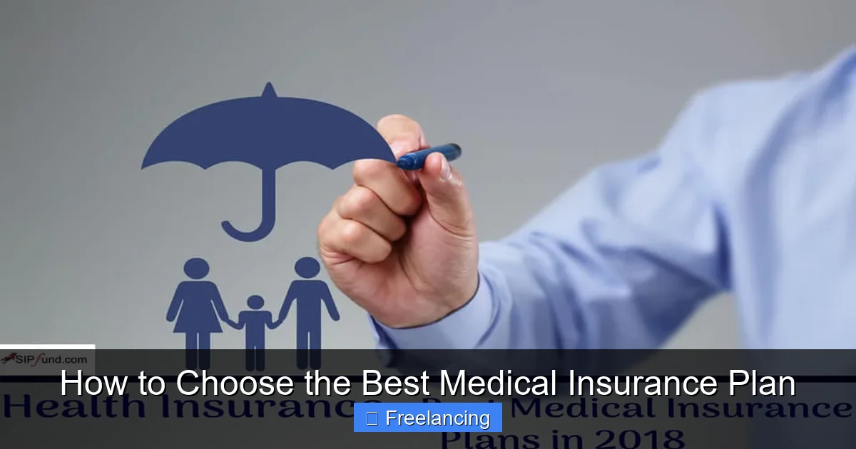 How to Choose the Best Medical Insurance Plan