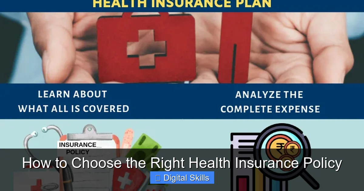 How to Choose the Right Health Insurance Policy