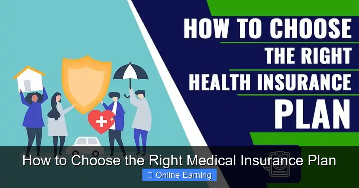 How to Choose the Right Medical Insurance Plan