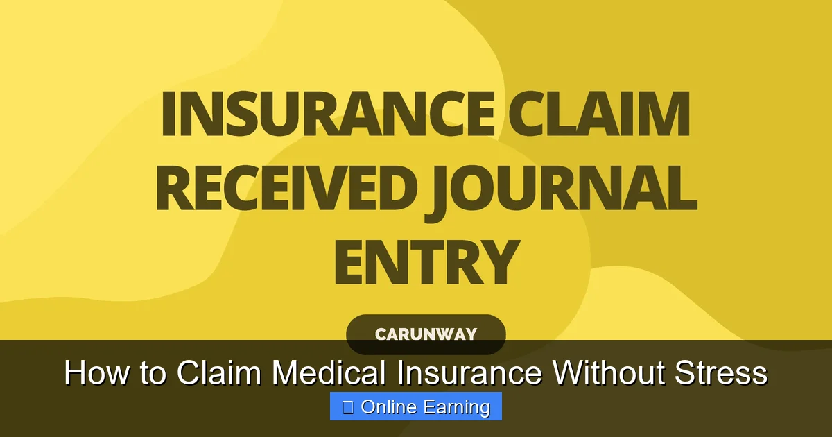 How to Claim Medical Insurance Without Stress