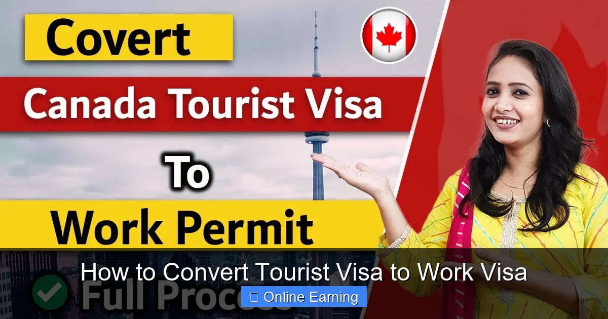 How to Convert Tourist Visa to Work Visa