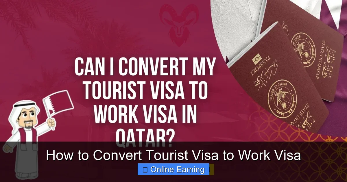 How to Convert Tourist Visa to Work Visa