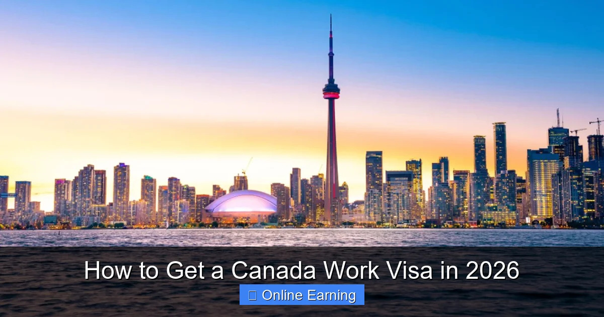 How to Get a Canada Work Visa in 2026