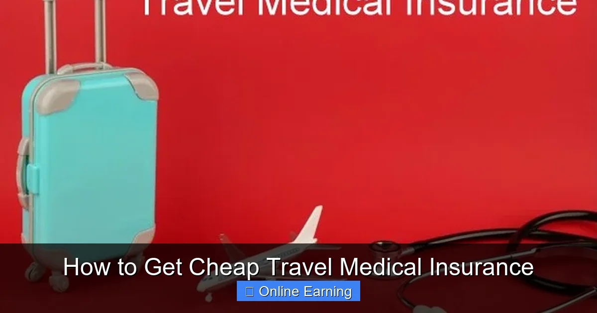 How to Get Cheap Travel Medical Insurance
