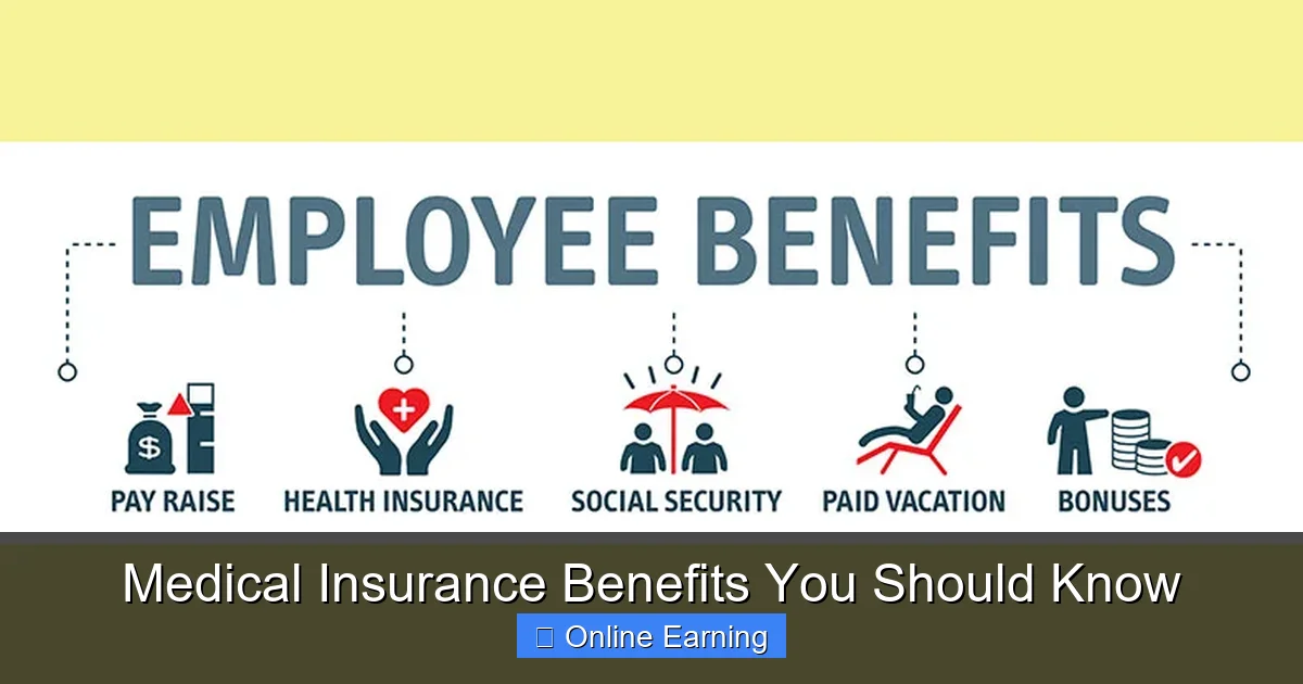 Medical Insurance Benefits You Should Know