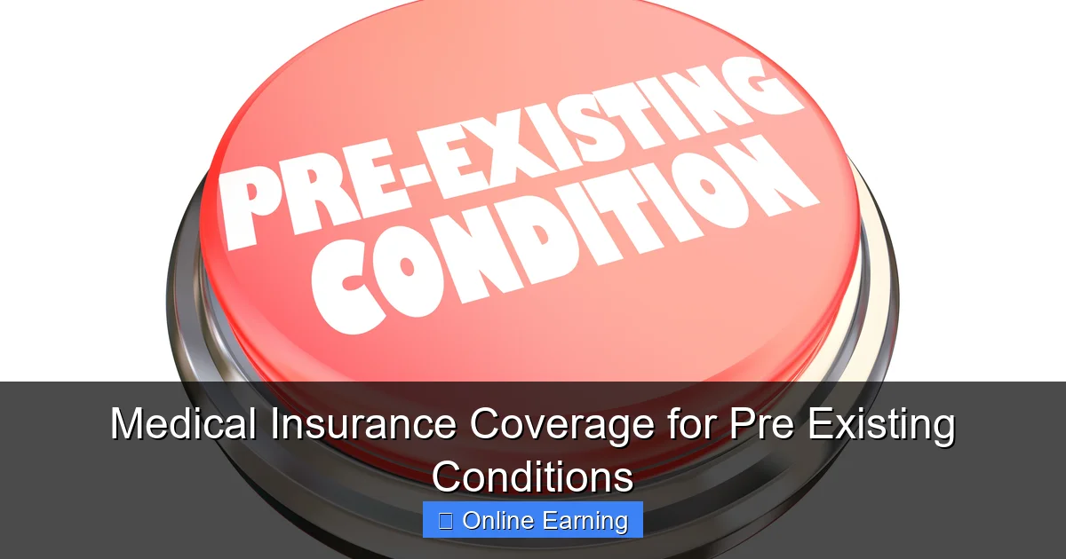 Medical Insurance Coverage for Pre Existing Conditions