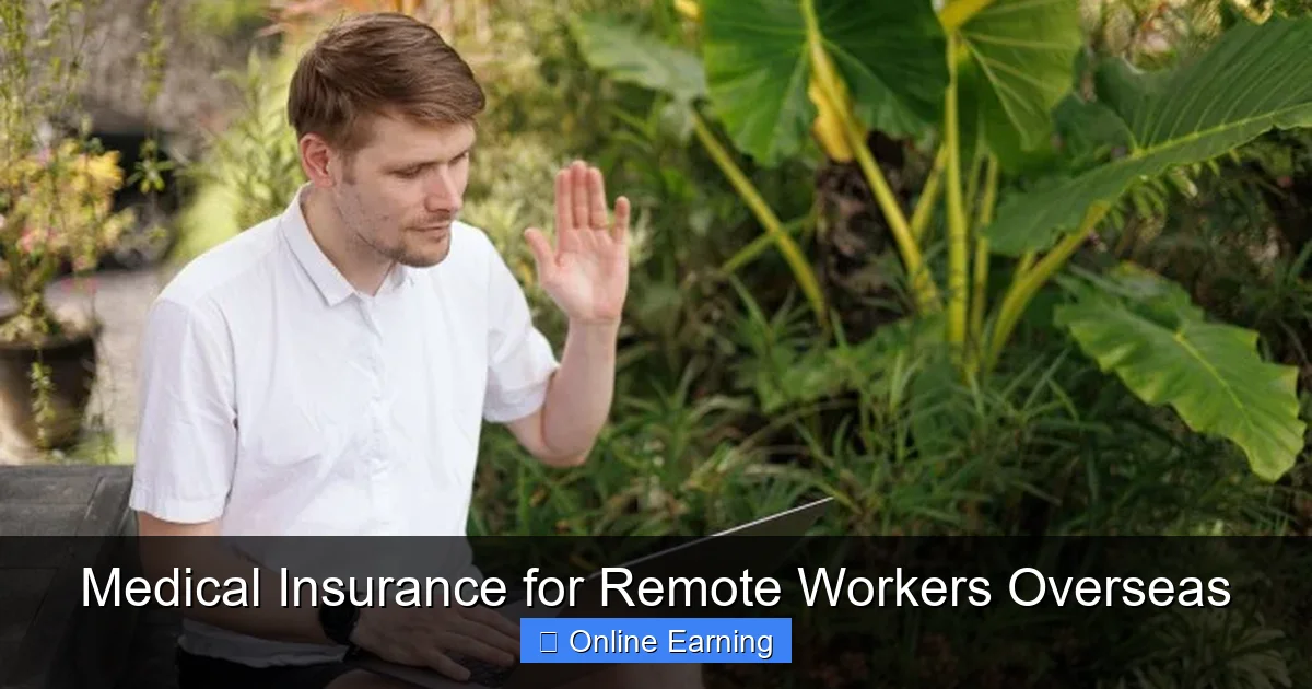 Medical Insurance for Remote Workers Overseas