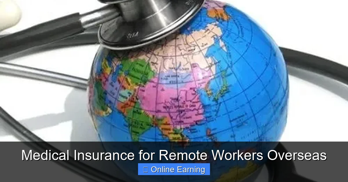 Medical Insurance for Remote Workers Overseas