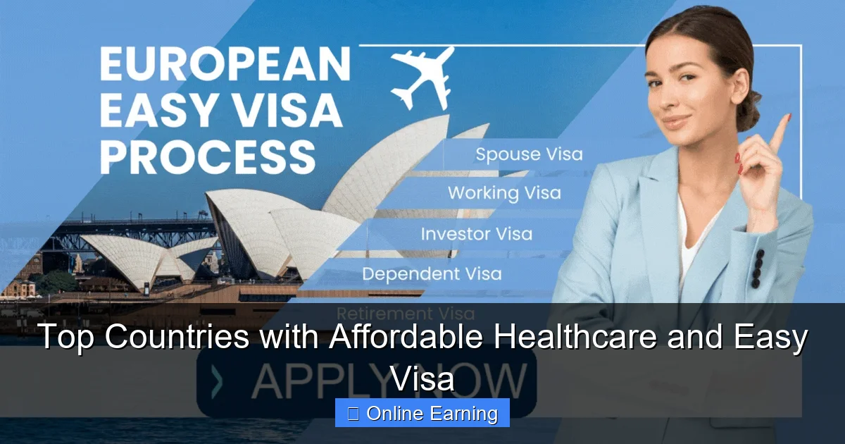 Top Countries with Affordable Healthcare and Easy Visa