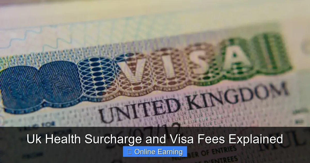 Uk Health Surcharge and Visa Fees Explained