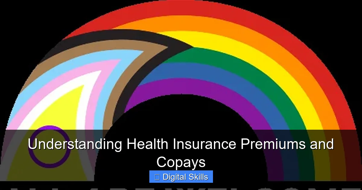 Understanding Health Insurance Premiums and Copays