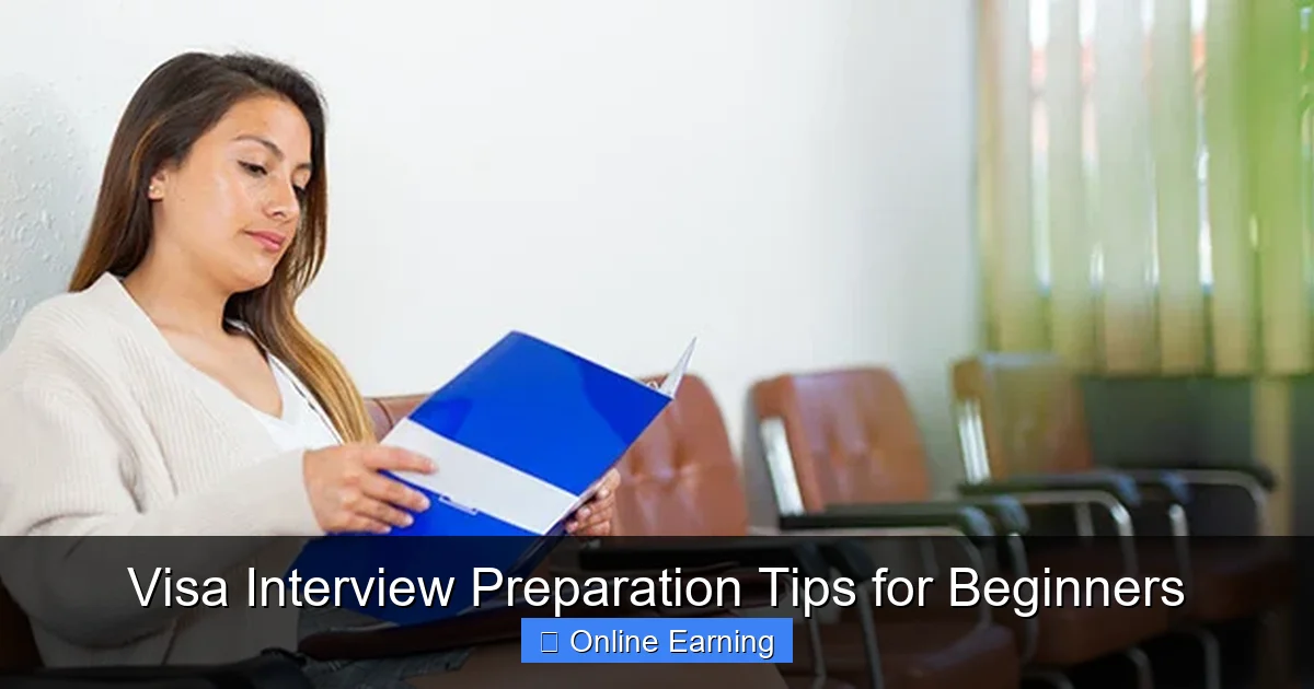 Visa Interview Preparation Tips for Beginners