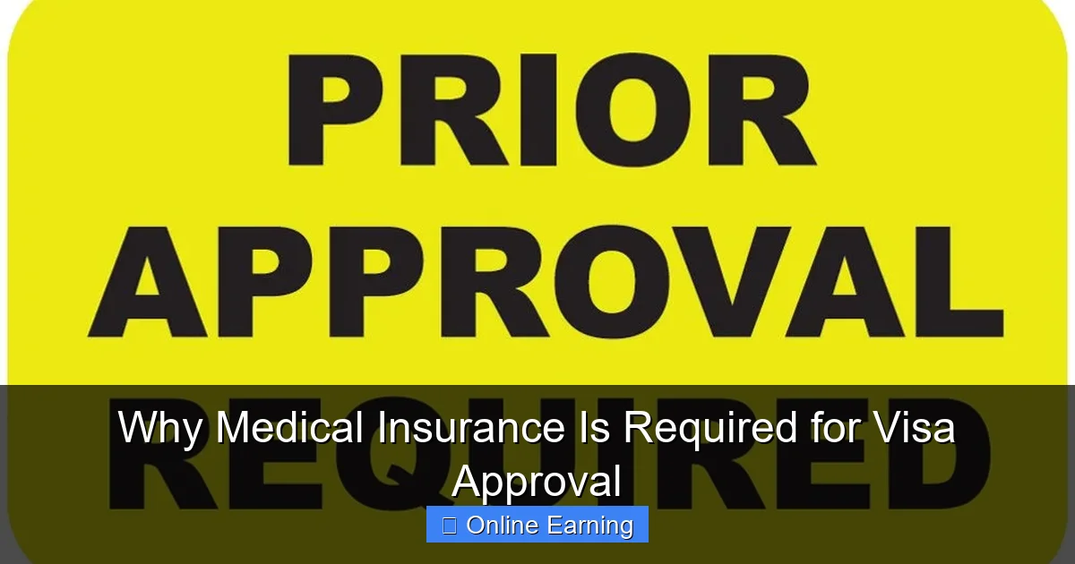 Why Medical Insurance Is Required for Visa Approval
